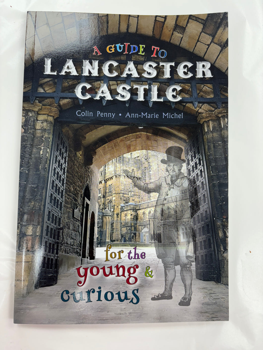 A Guide to Lancaster Castle